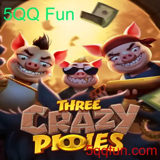 Explorando o Mundo de ThreeCrazyPiggies: Diversão com 5QQ Fun